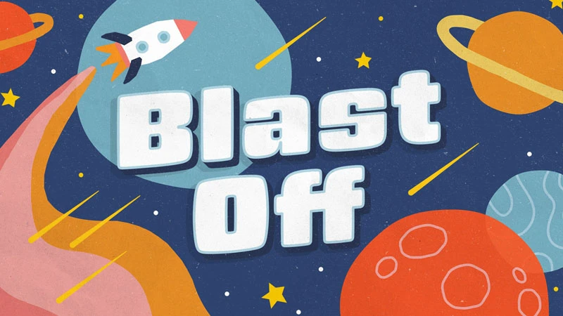 BLAST OFF (Preschool): 4-Week Gospels Series on Spiritual Habits