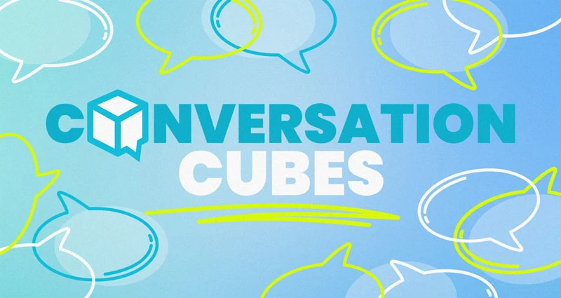 CONVERSATION CUBES