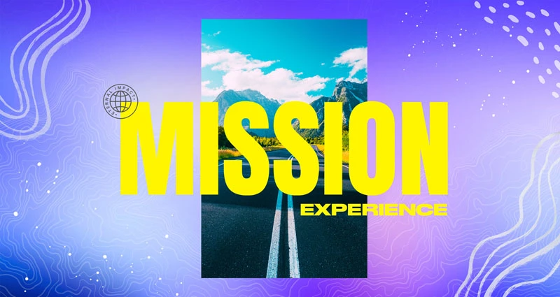 Mission Experience